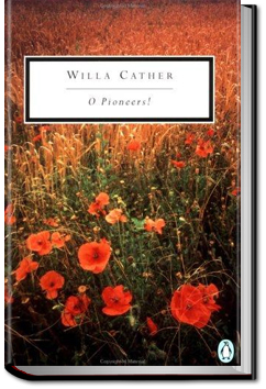 O Pioneers! | Willa Sibert Cather